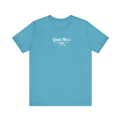 Glam Ma's Club Jersey Short Sleeve Tee ( Assorted Colors)